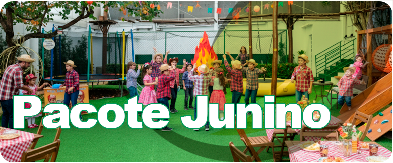 Pacote Junino: Arraiá completo no Buffet Jardim dos Sonhos – Tatuapé!